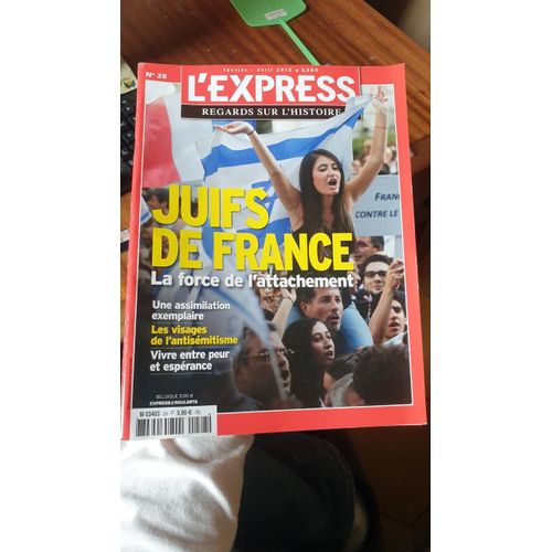L'express Regards Sur L'histoire 28 Juifs De France La Force De L'attachement