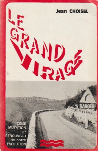 Le Grand Virage - Jean Choisel (1971)