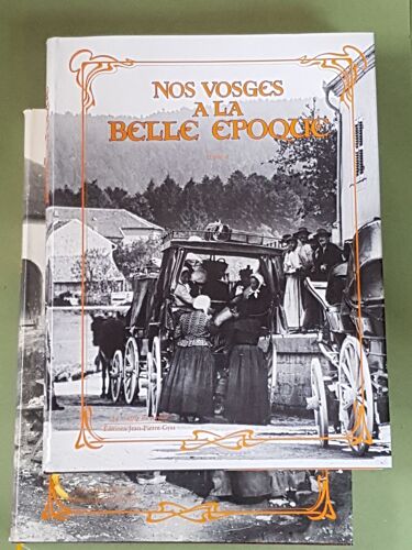 Nos Vosges À La Belle Époque