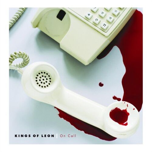 Kings Of Leon On Call