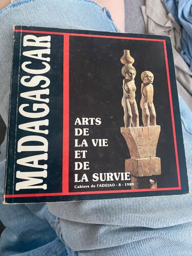 Madagascar .Arts De La Vie Et De La Survie