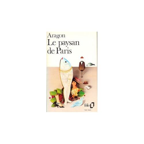 Aragon Le Paysan De Paris