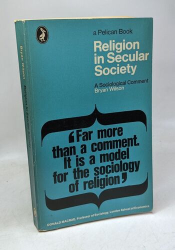 Religion In Secular Society (Pelican S.)