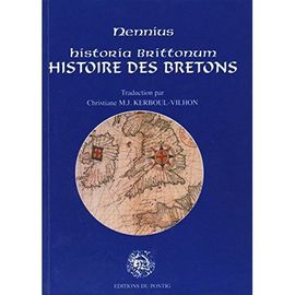 Nennius, "Historia Brittonum"  "Histoire Des Bretons", Traduit Pas Christiane Kerboul-Vilhon.