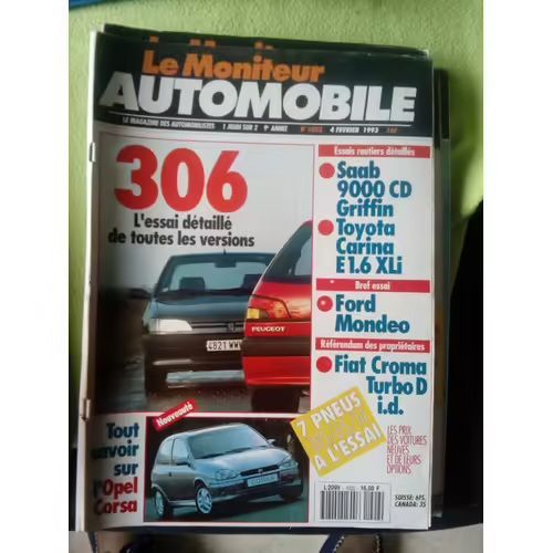 Le Moniteur Automobile 1022 De 1993 Ford Mondeo 1.8i Glx,2.0i Ghia,Peugeot 306 Gamme,Opel Corsa,Saab 9000 Cd Griffin T2.3,Lincoln Mk8,Eagle Vision Tsi,Fiat Croma 2.0 Td Id,Toyota Carina E 1.6