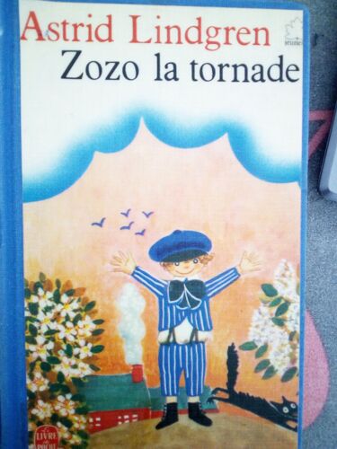 Zozo La Tornade De Astrid Lindgren. 120 Pages. A Partir De 7 Ans. Petites Illustrations. 1985. Couverture Rigide.