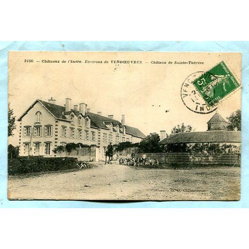 Carte Postale Ancienne - Châteaux De L' Indre - Château De Sainte-Thérèse - Environs De Vendoeuvres - Indre - 36