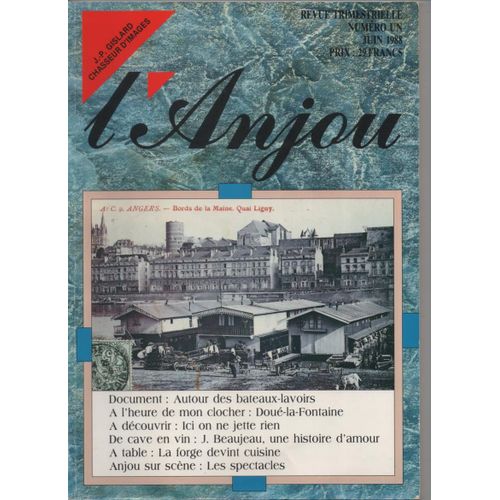 L'Anjou - No.1 Juin 1988 - Autour Des Bateaux Lavoirs (Angers)