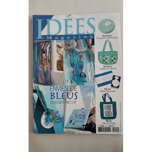 Idées Magazine - Juin 2005 - Envies De Bleus