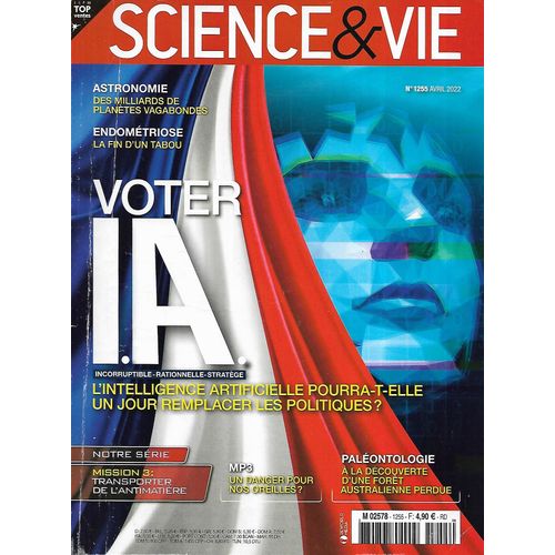 Science&Vie N°1255 Avril 2022 Voter I.A./ Endométriose/ Xénogreffes/ Australie: Forêt Disparue/ Transport De L'Antimatière/ Covid Animal
