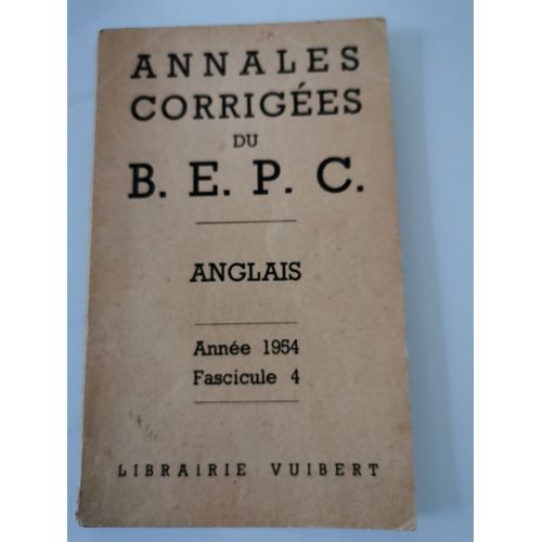 Annales Corrigées Du B.E.P.C Anglais Année 1954 Fascicule 4