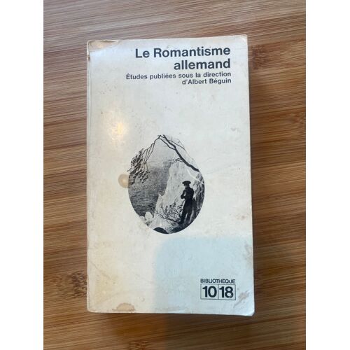 Le Romantisme Allemand Albert Beguin