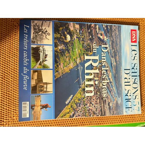 Dna Revue Les Saisons D'Alsace. 57 Dans Les Bras Du Rhin