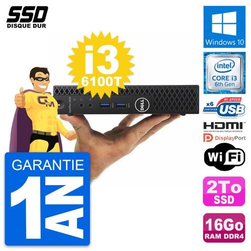 Mini PC Dell OptiPlex 3050 Micro i3-6100T RAM 16Go SSD 2To HDMI Windows 10 Wifi