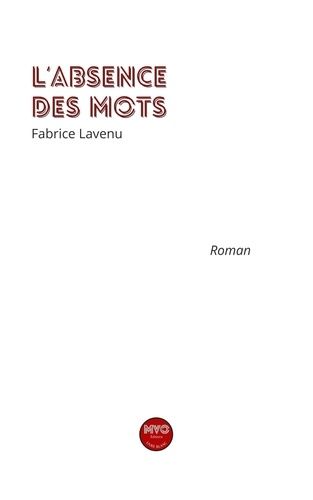 L'absence De Mots