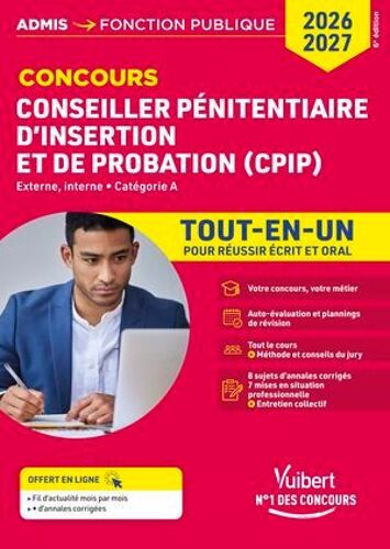 Concours Conseiller Pénitentiaire D'insertion Et De Probation (Cpip) - Catégorie A - Tout-En-Un