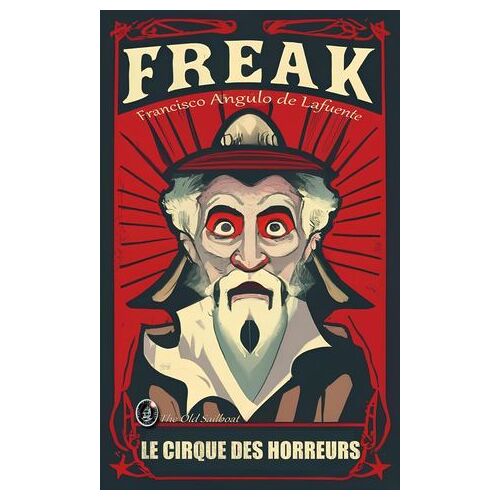 Freak - Le Cirque Des Horreurs