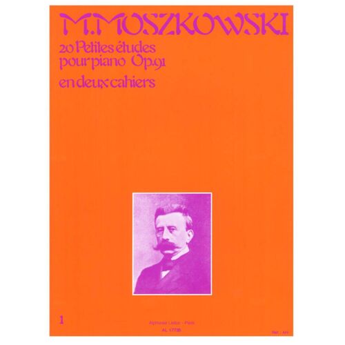 Moritz Moszkowski : 20 Petites Études Pour Piano, Op. 91, Cahier 1 En Deux Volumes - Recueil Piano 9790046177354 Al17735