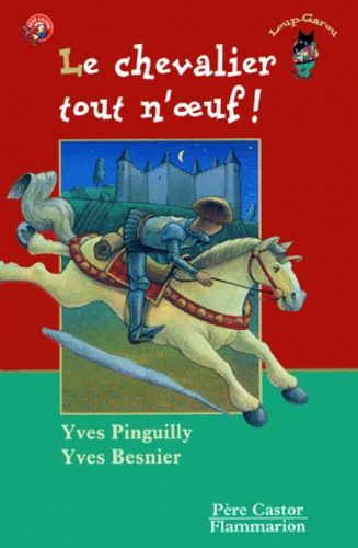 Le Chevalier Tout N'oeuf !