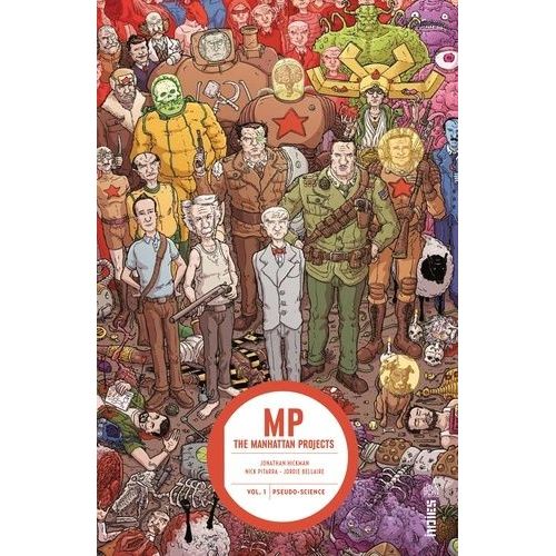 The Manhattan Projects - Tome 1 - Pseudo-Science