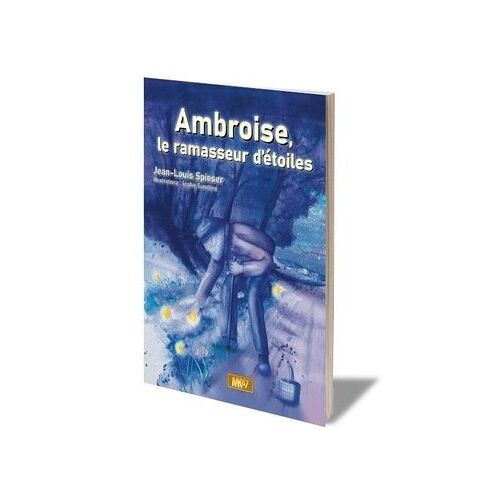 Ambroise, Le Ramasseur D'étoiles