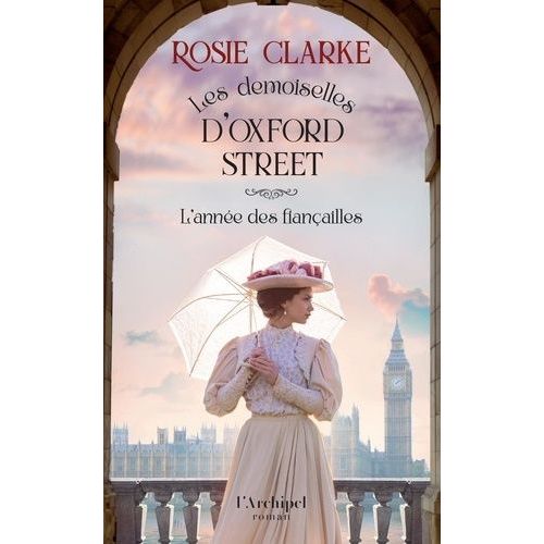 Les Demoiselles D'oxford Street - Tome 2 - L'année Des Fiançailles