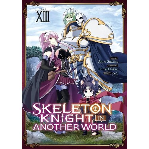 Skeleton Knight In Another World - Tome 13