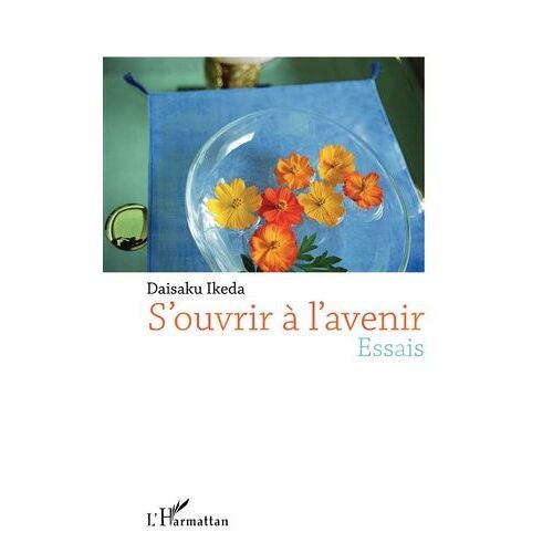 S'ouvrir À L'avenir - Essais