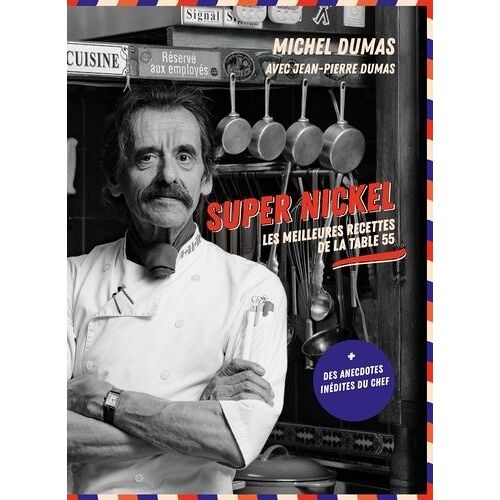 Super Nickel - Les Meilleures Recettes De La Table 55