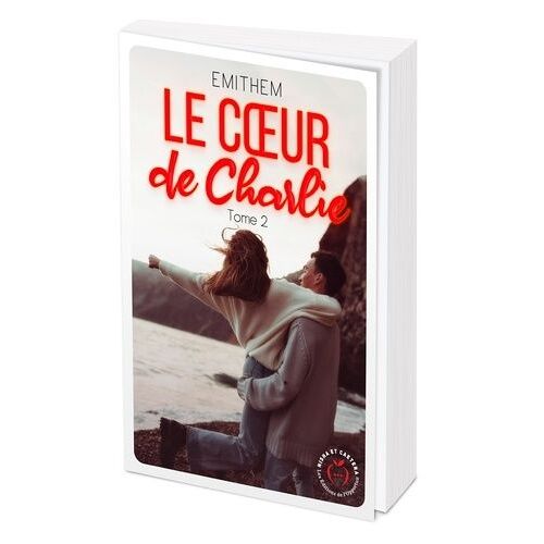 Le Coeur De Charlie - Tome 2
