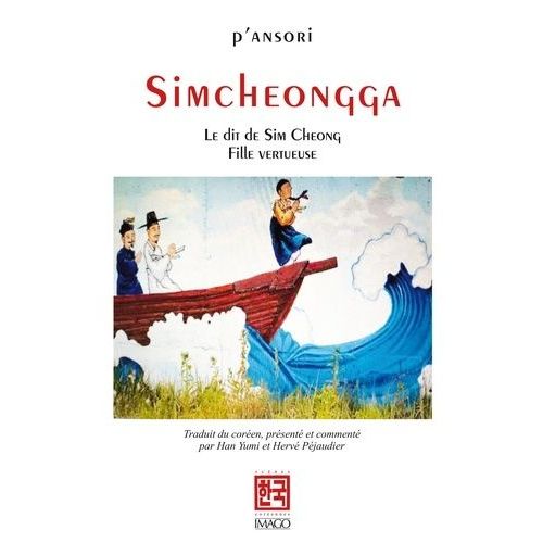 Simcheongga - Le Dit De Sim Cheong - Fille Vertueuse - Pansori
