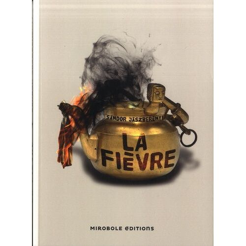 La Fièvre Et Autres Nouvelles