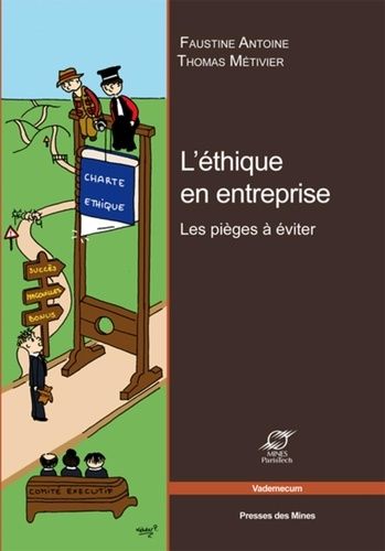 L'éthique En Entreprise - Les Pièges À Éviter