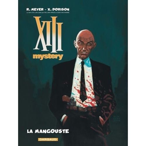 Xiii Mystery - Tome 1 - La Mangouste