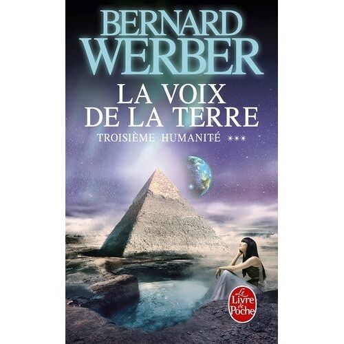 Troisième Humanité - Tome 3 - La Voix De La Terre