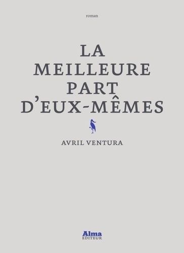 La Meilleure Part D'eux-Mêmes