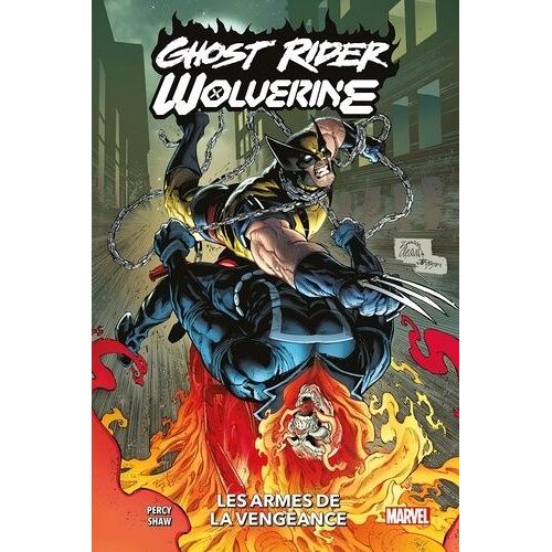 Ghost Rider/Wolverine - Les Armes De La Vengeance