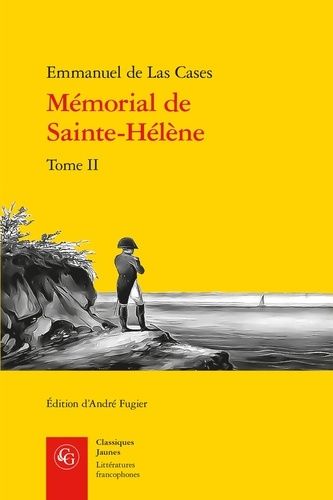 Le Mémorial De Sainte-Hélène - Tome 2