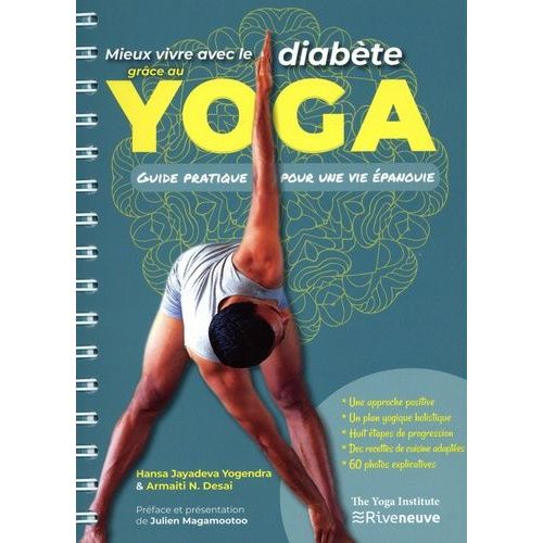 Mieux Vivre Avec Le Diabète Grâce Au Yoga - Guide Pratique Pour Une Vie Épanouie
