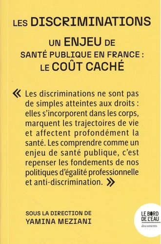 Les Discriminations, Un Enjeu De Santé Publique En France : Le Coût Caché