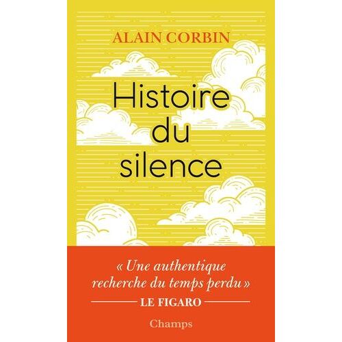 Histoire Du Silence - De La Renaissance À Nos Jours