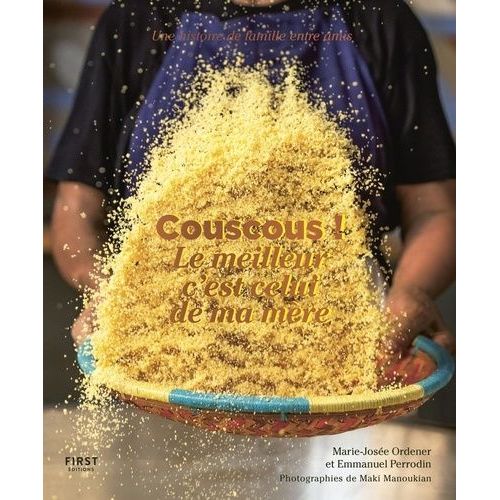 Couscous ! - Le Meilleur C'est Celui De Ma Mère