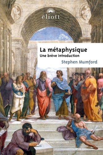 La Métaphysique - Une Brève Introduction