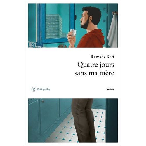 Quatre Jours Sans Ma Mère