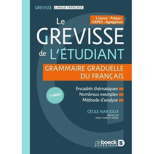 Le Grevisse De L'étudiant - Grammaire Graduelle Du Français