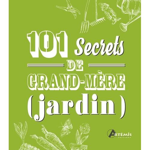 101 Secrets De Grand-Mère (Jardin)
