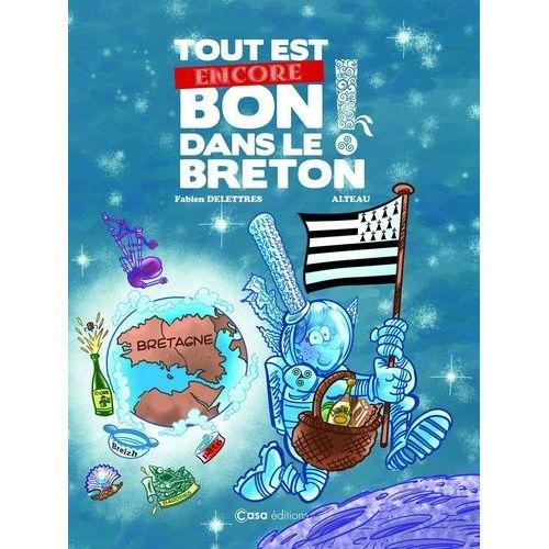 Tout Est Encore Bon Dans Le Breton