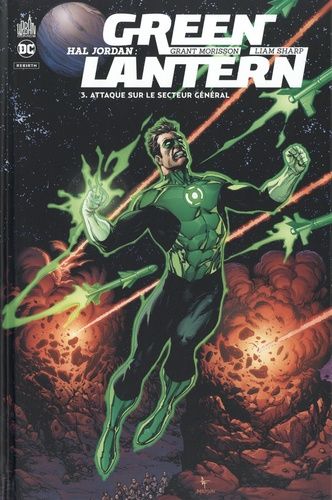 Hal Jordan : Green Lantern - Tome 3 - Attaque Sur Le Secteur Général