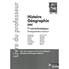 Histoire Géographie Emc Tle Voie Technologique Enseignement Commun - Livre Du Professeur