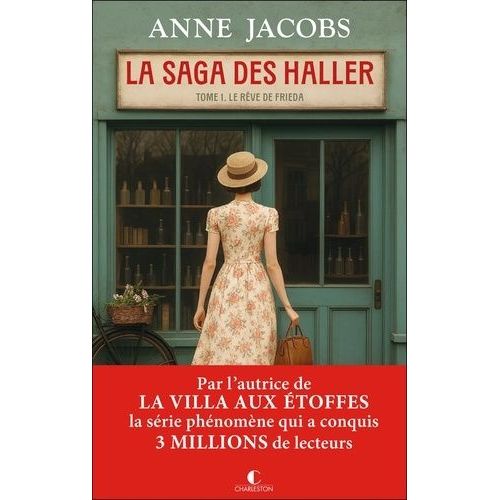 La Saga Des Haller - Tome 1 - Le Rêve De Frieda